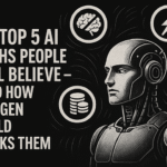 The Top 5 AI Myths People Still Believe – And How NextGen World Breaks Them